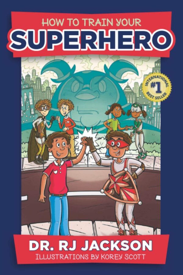 Parenting Happy Teens & How to Train your Superhero - Image 3